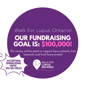 This year, the Walk for Lupus aims to raise $100,000 to support lupus patients, research, future events, and other initiatives to find a way to live a life without lupus.  Register at http://support.lupusontario.org/ and start fundraising today! #Walk4LupusOntario